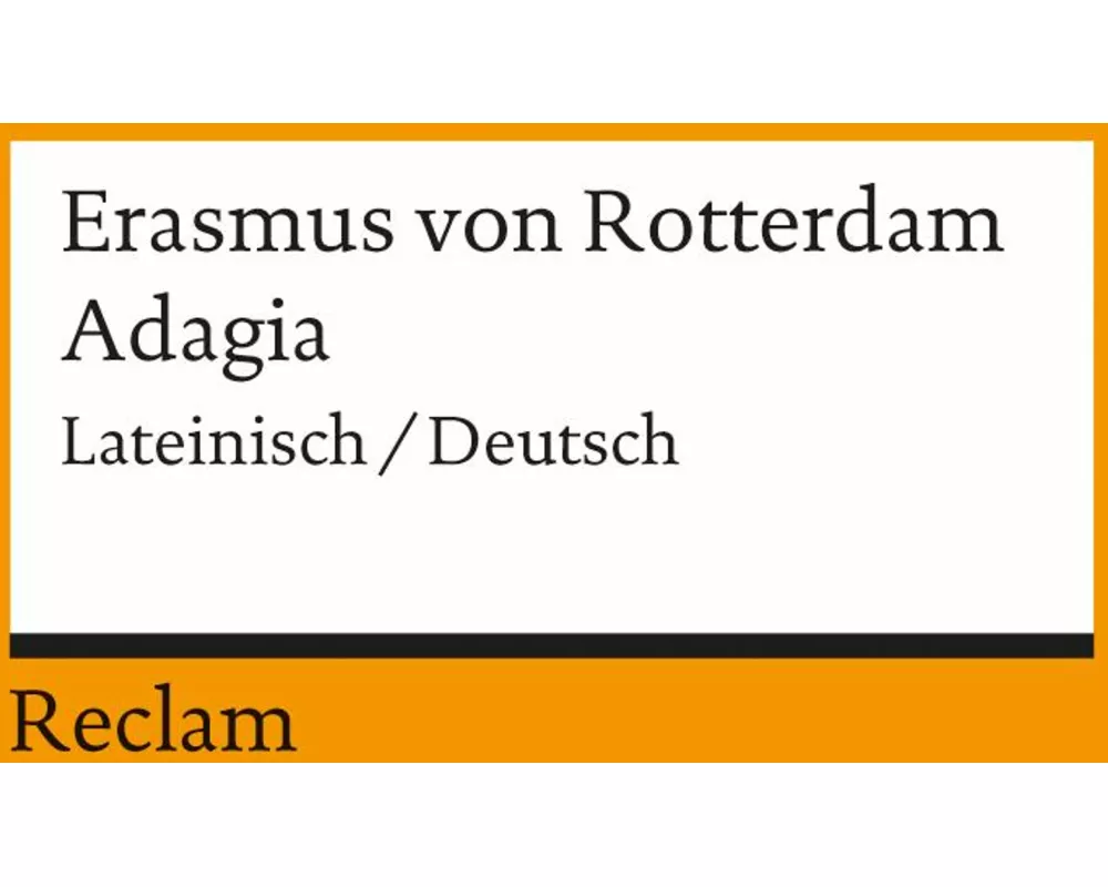 Adagia. Lateinisch/Deutsch