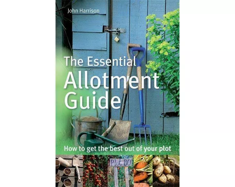 The Essential Allotment Guide