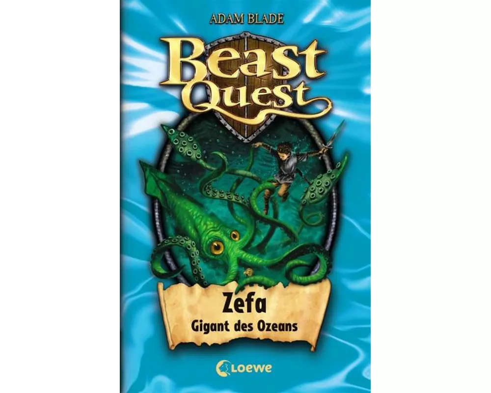 Beast Quest (Band 7) - Zefa, Gigant des Ozeans
