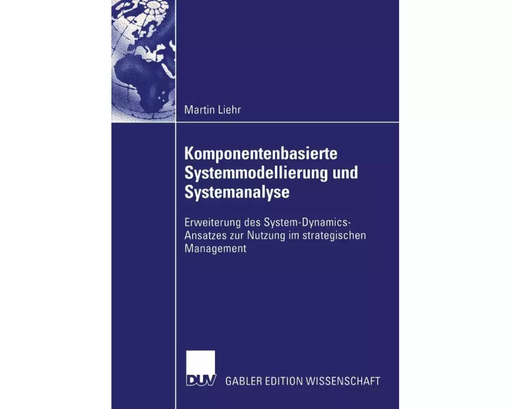 Komponentenbasierte Systemmodellierung und Systemanalyse