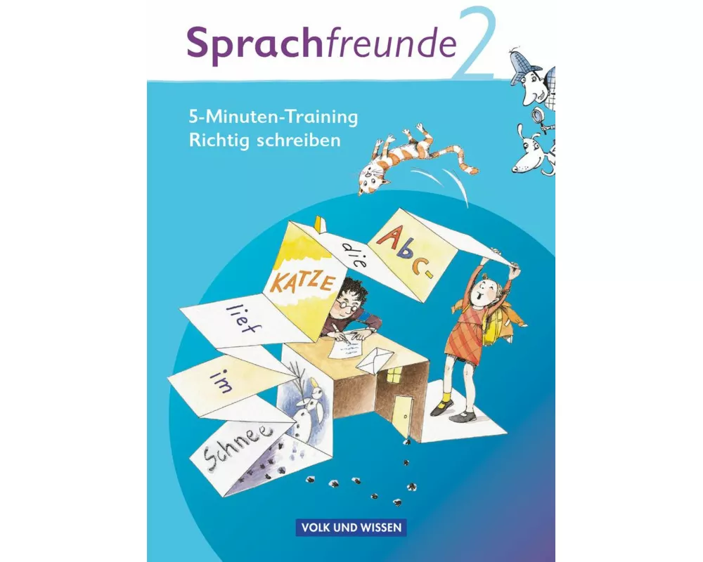 Sprachfreunde, Sprechen - Schreiben - Spielen, Ausgabe Nord/Süd 2010, 2. Schuljahr, 5-Minuten-Training "Richtig schreiben", Arbeitsheft