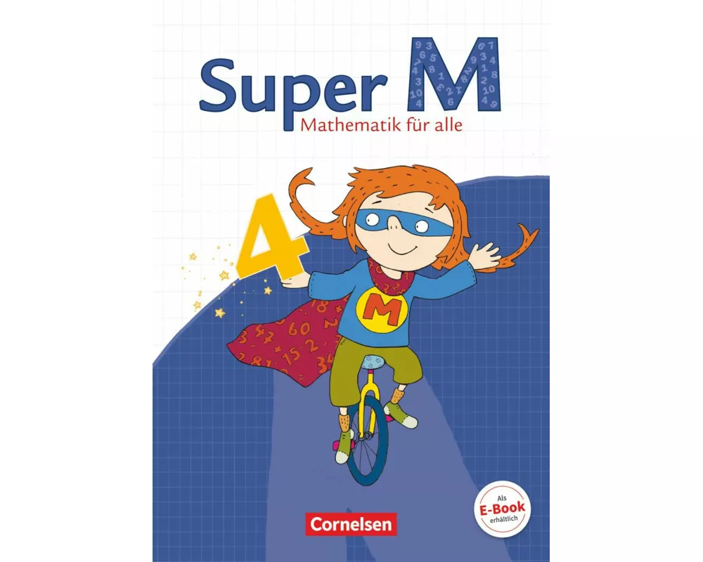 Super M - Mathematik für alle - Östliche Bundesländer und Berlin - 4. Schuljahr