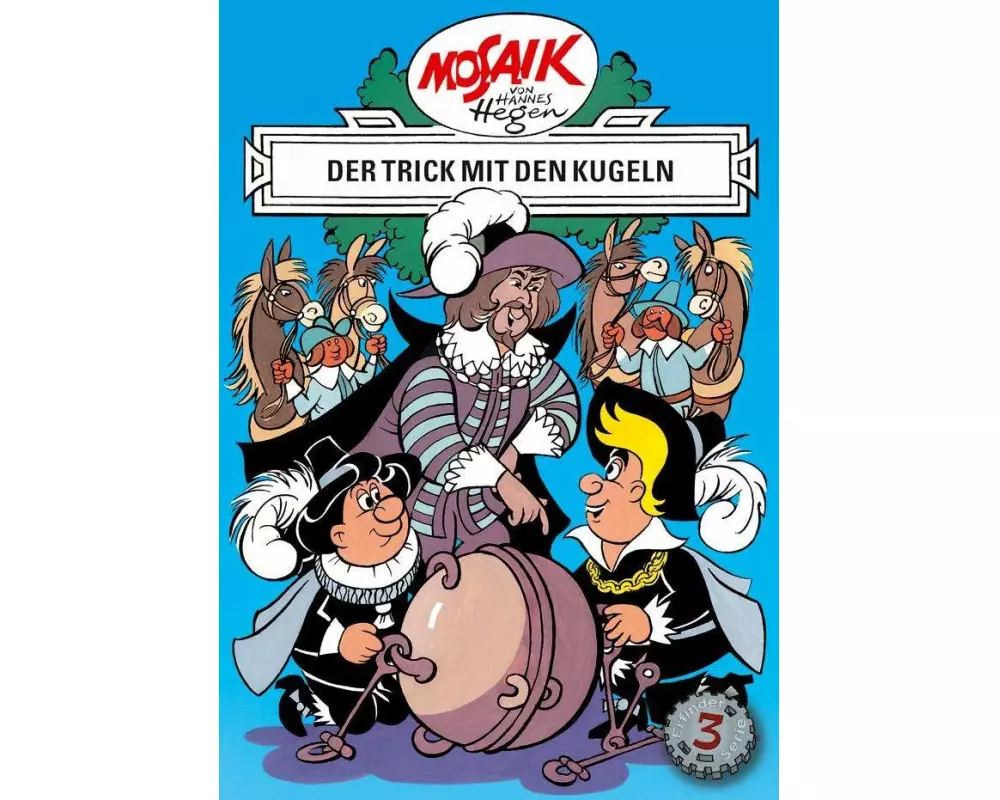 Mosaik von Hannes Hegen: Der Trick mit den Kugeln, Bd. 3