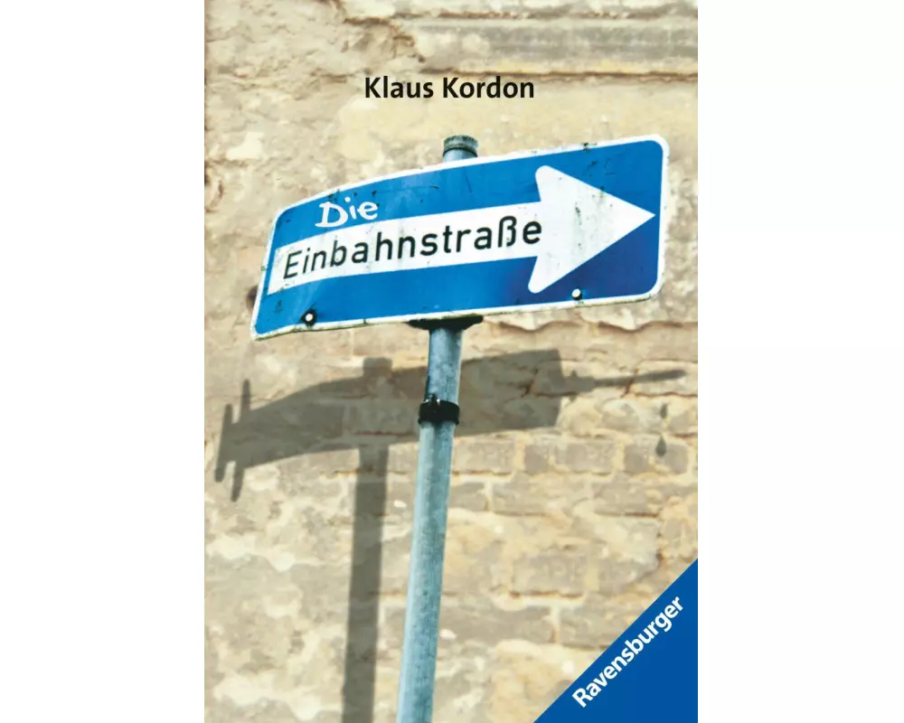 Die Einbahnstrasse