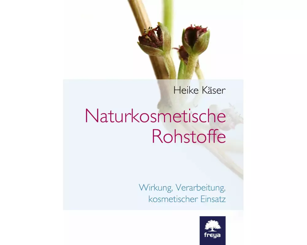 Naturkosmetische Rohstoffe