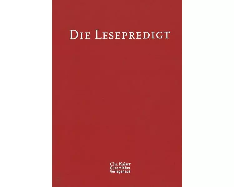 Die Lesepredigt. Eine Handreichung. Loseblattausgabe. (Ed. Chr. Kaiser) / Die Lesepredigt Ringordner