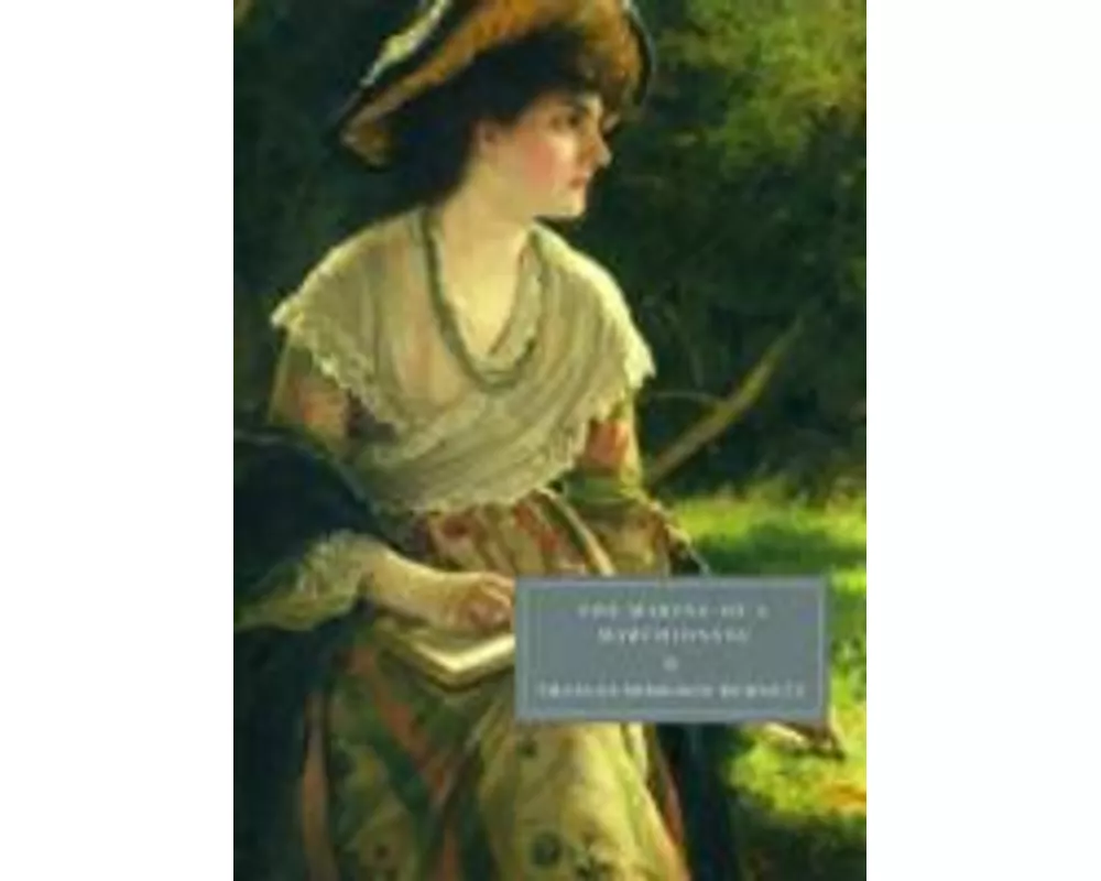 The Making of a Marchioness