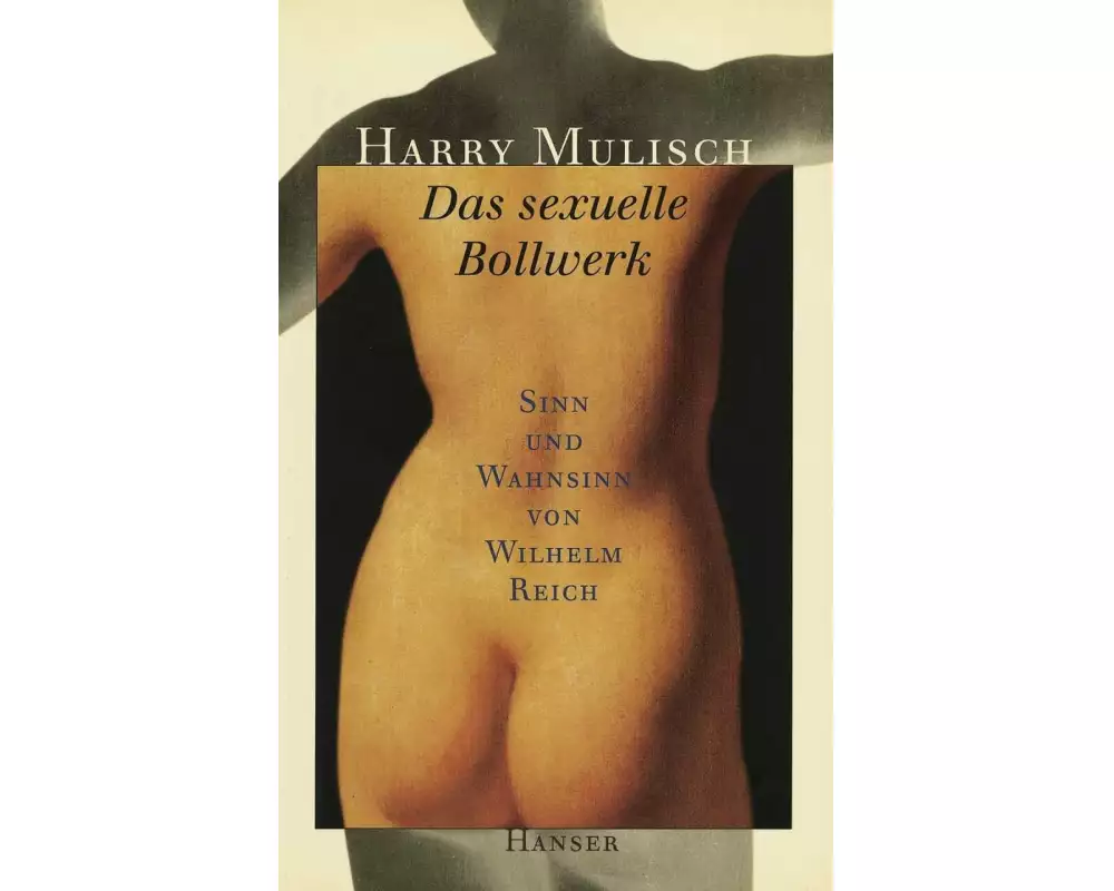 Das sexuelle Bollwerk
