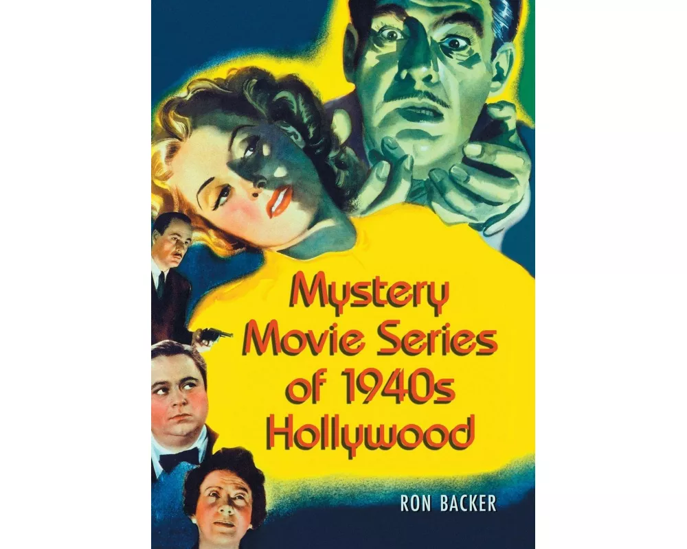 Mystery Movie Series of 1940s Hollywood