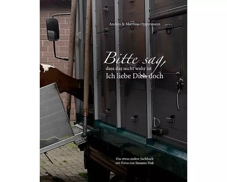 Bitte sag, dass das nicht wahr ist. Ich liebe Dich doch