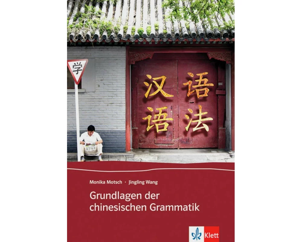 Grundlagen der chinesischen Grammatik