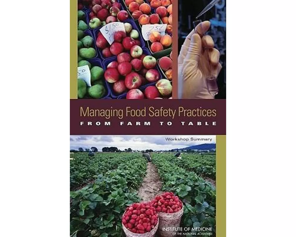 Managing Food Safety Practices from Farm to Table