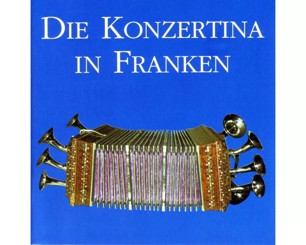 Die Konzertina in Franken