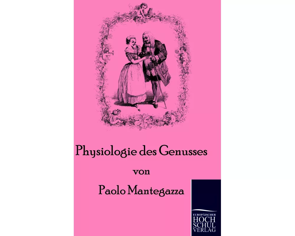 Physiologie des Genusses