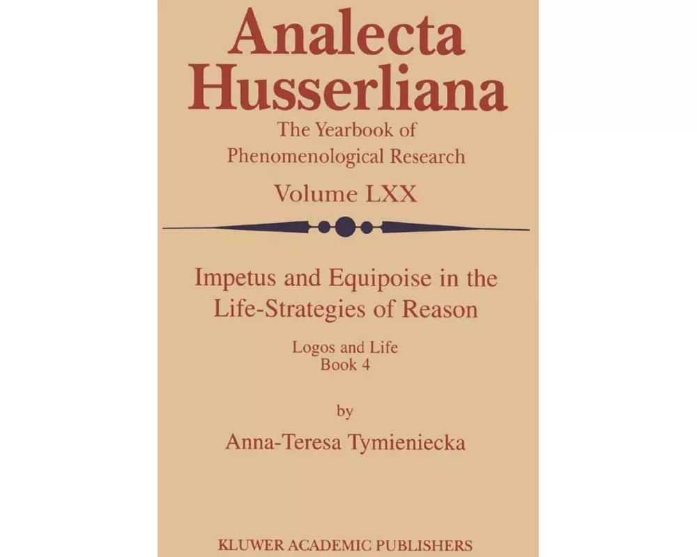 Impetus and Equipoise in the Life-Strategies of Reason