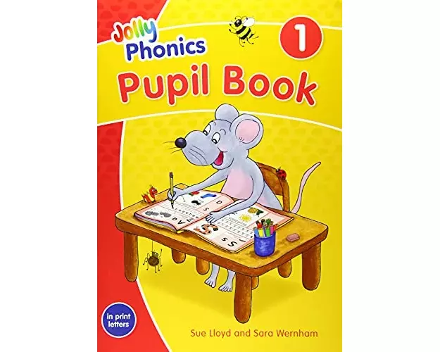 Jolly Phonics Pupil Book 1