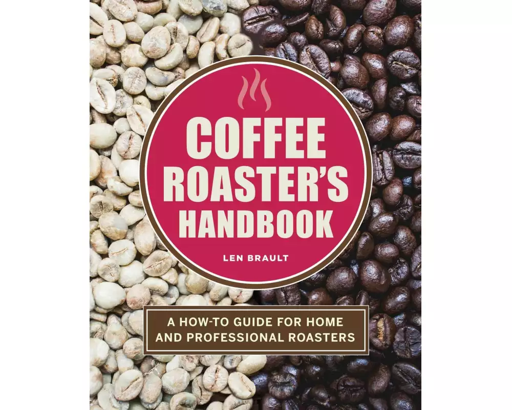 Coffee Roaster's Handbook