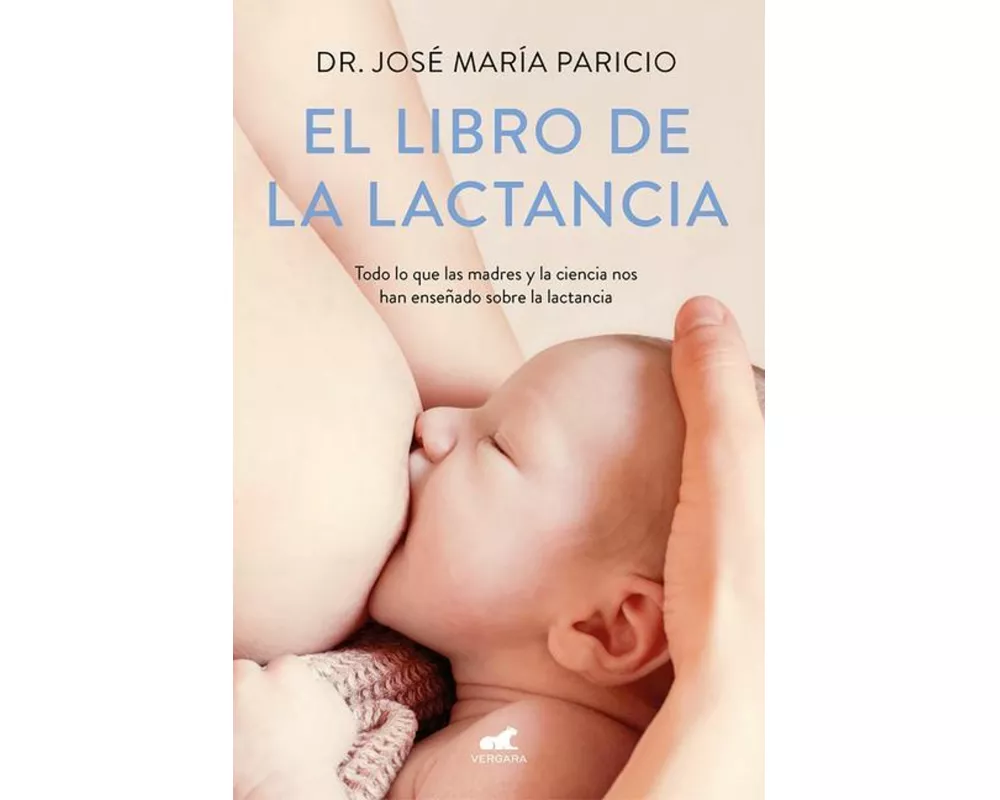 El Libro de la Lactancia / The Breastfeeding Book