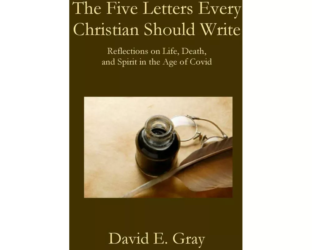 The Five Letters Every Christian Should Write