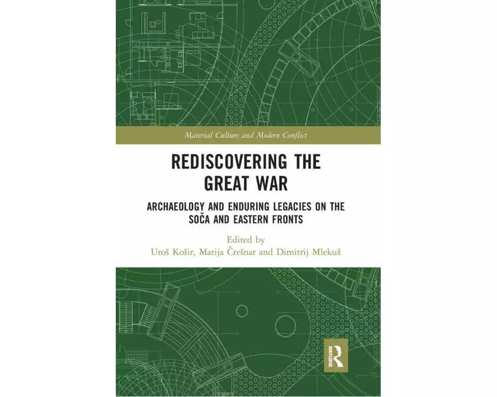 Rediscovering the Great War