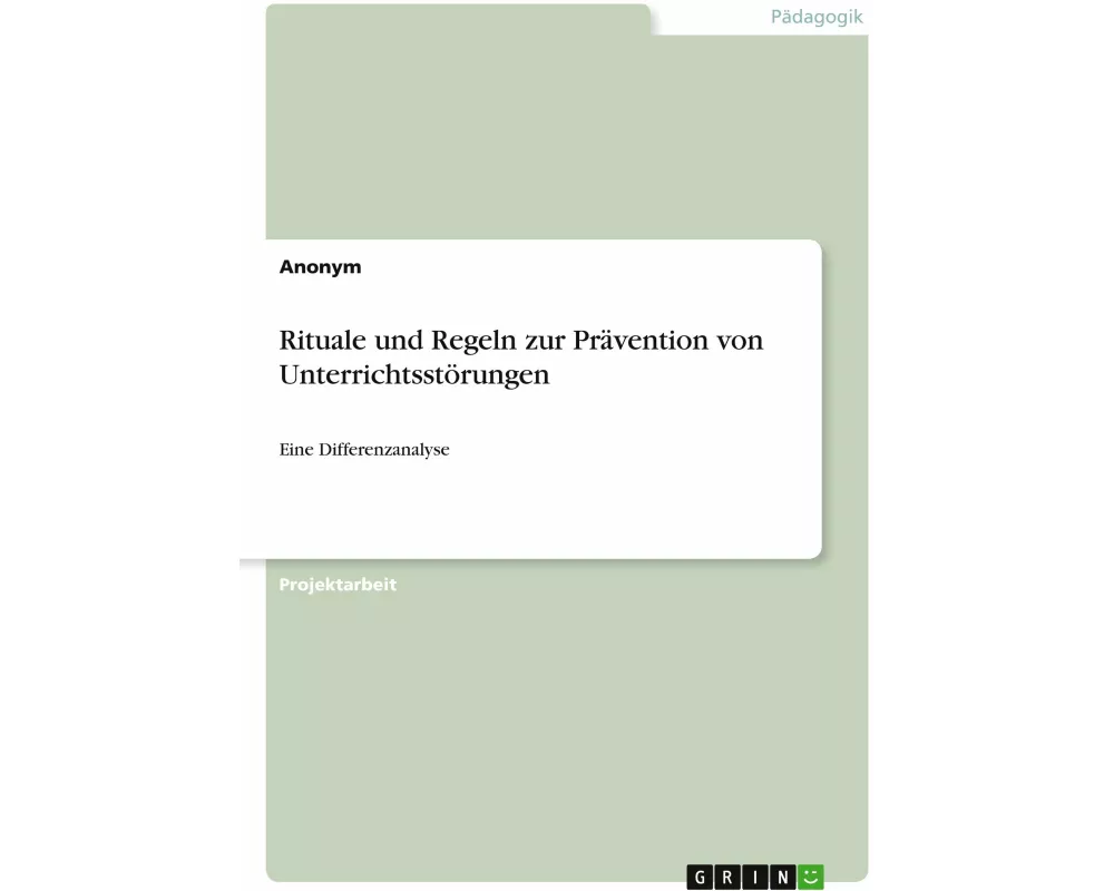 Rituale und Regeln zur Prävention von Unterrichtsstörungen