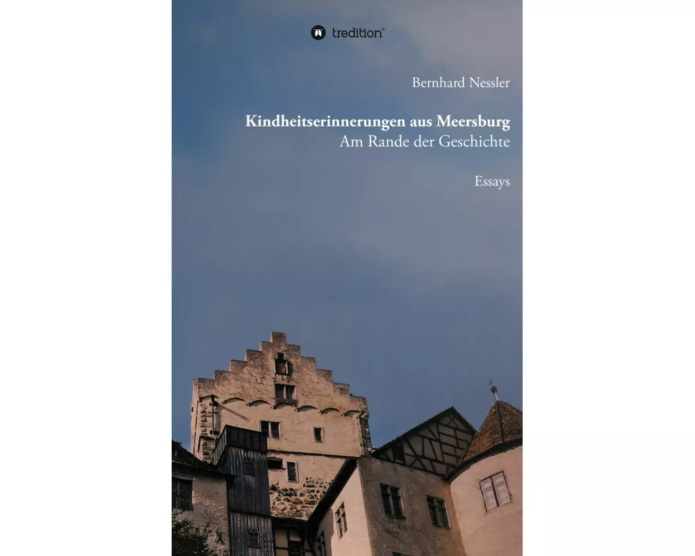 Kindheitserinnerungen aus Meersburg