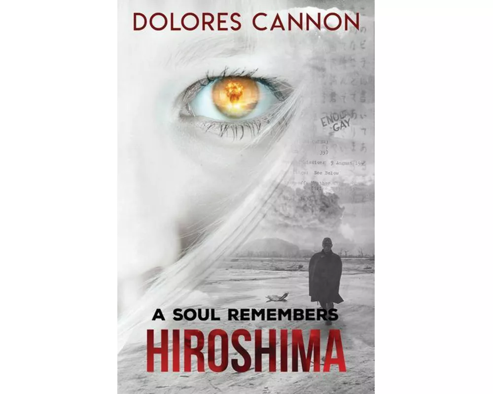 A Soul Remembers Hiroshima