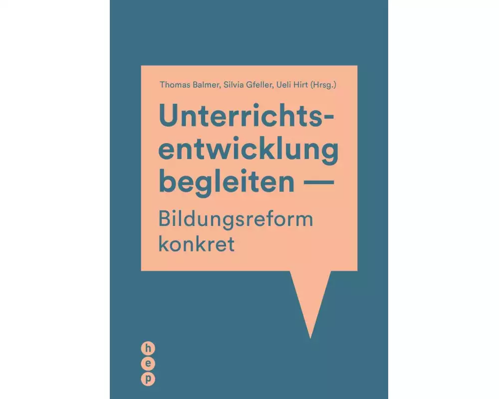 Unterrichtsentwicklung begleiten - Bildungsreform konkret