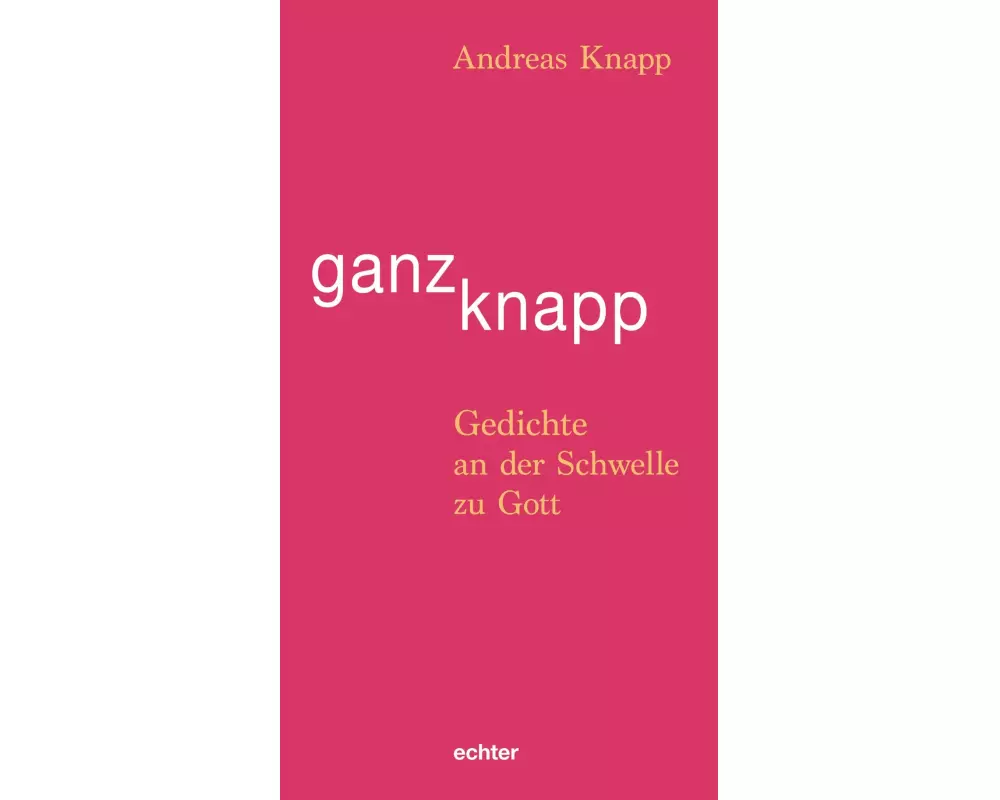 ganz knapp