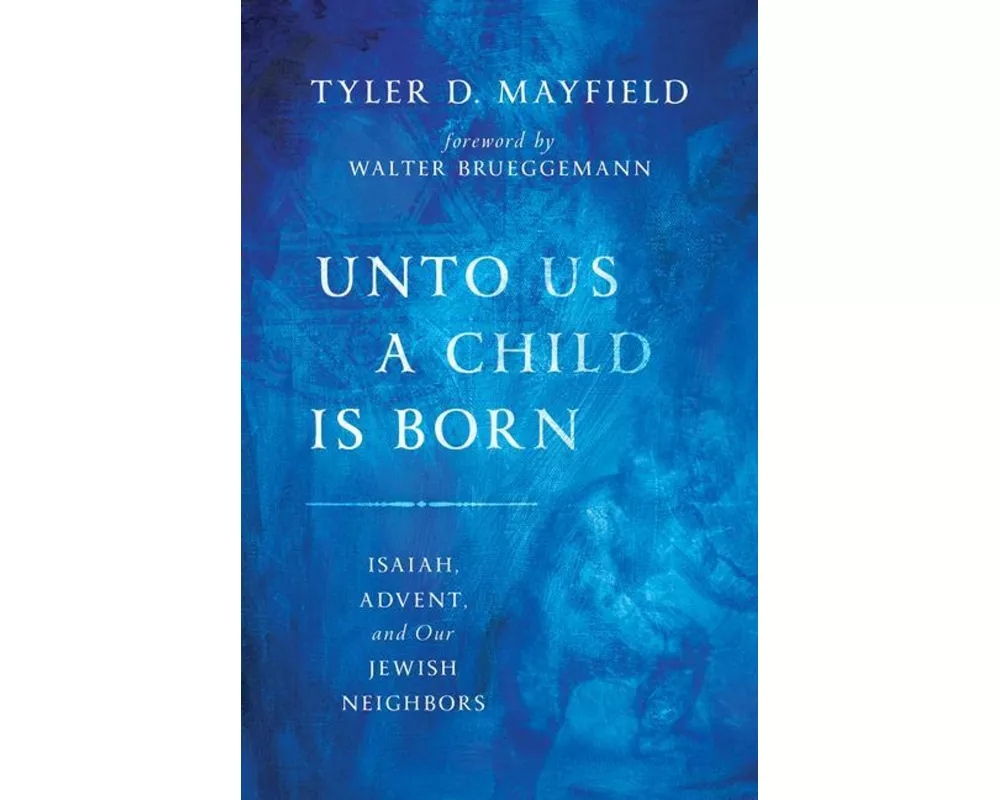 Unto Us A Child Is Born