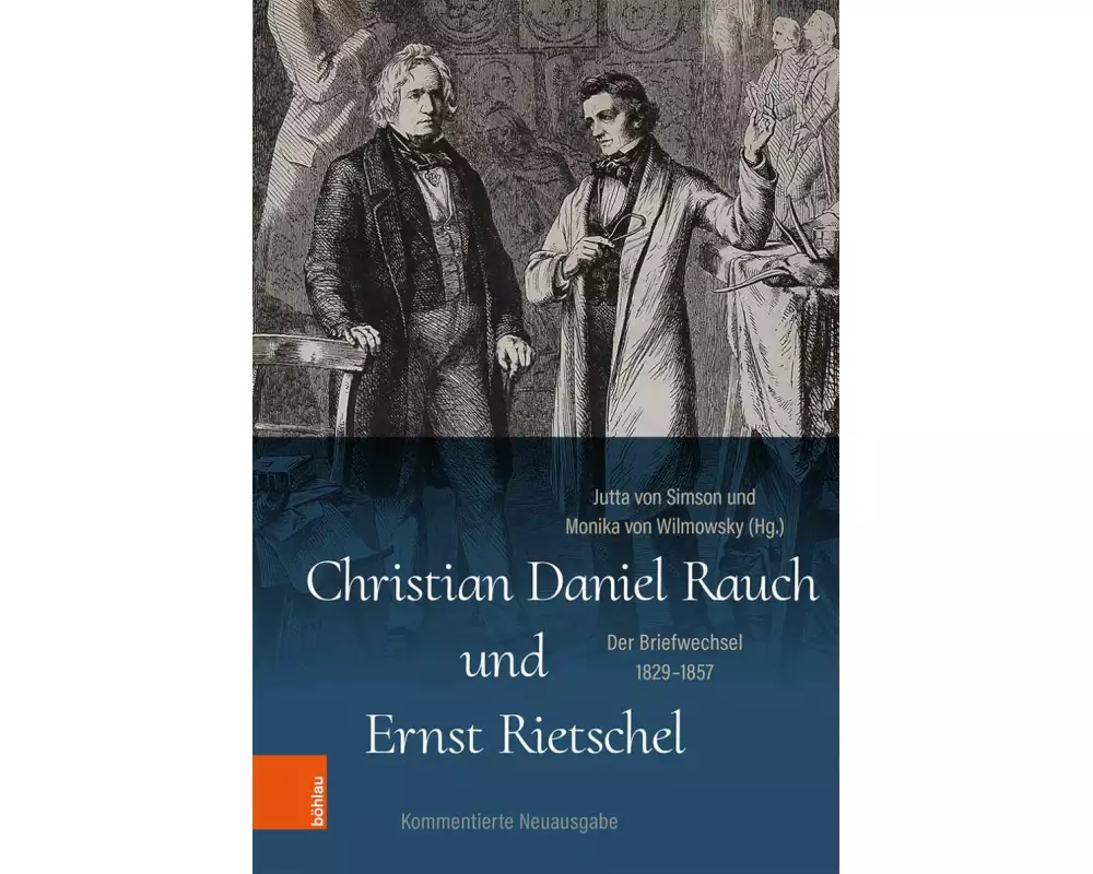 Christian Daniel Rauch und Ernst Rietschel