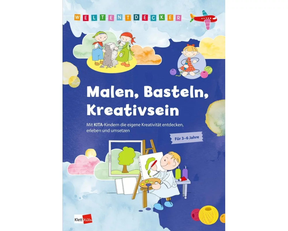 Weltentdecker: Malen, Basteln, Kreativsein