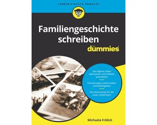 Familiengeschichte schreiben für Dummies