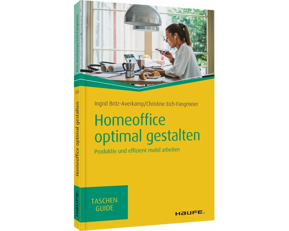 Homeoffice optimal gestalten