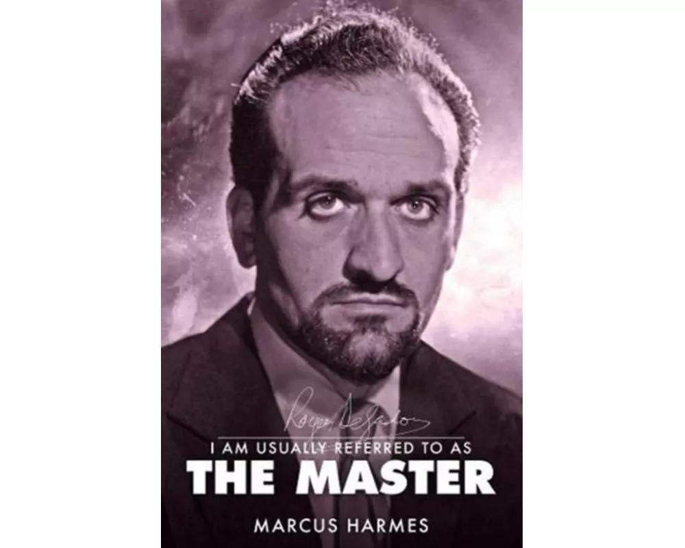 I am Usually Referred to as the Master