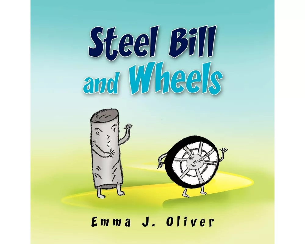 Steel Bill and Wheels