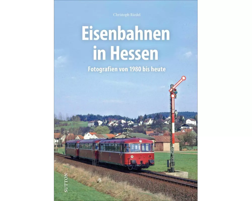 Eisenbahnen in Hessen