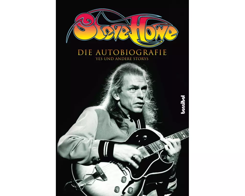 Steve Howe - Die Autobiografie