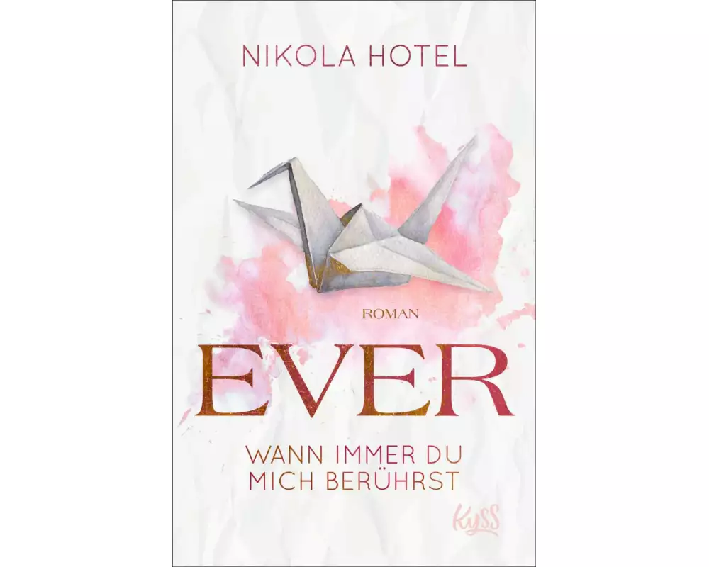 Ever – Wann immer du mich berührst