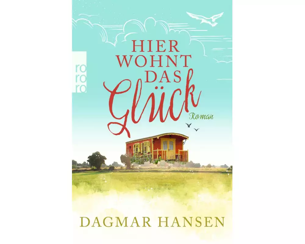 Hier wohnt das Glück