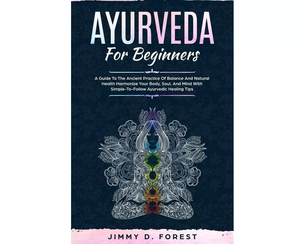 Ayurveda For Beginners