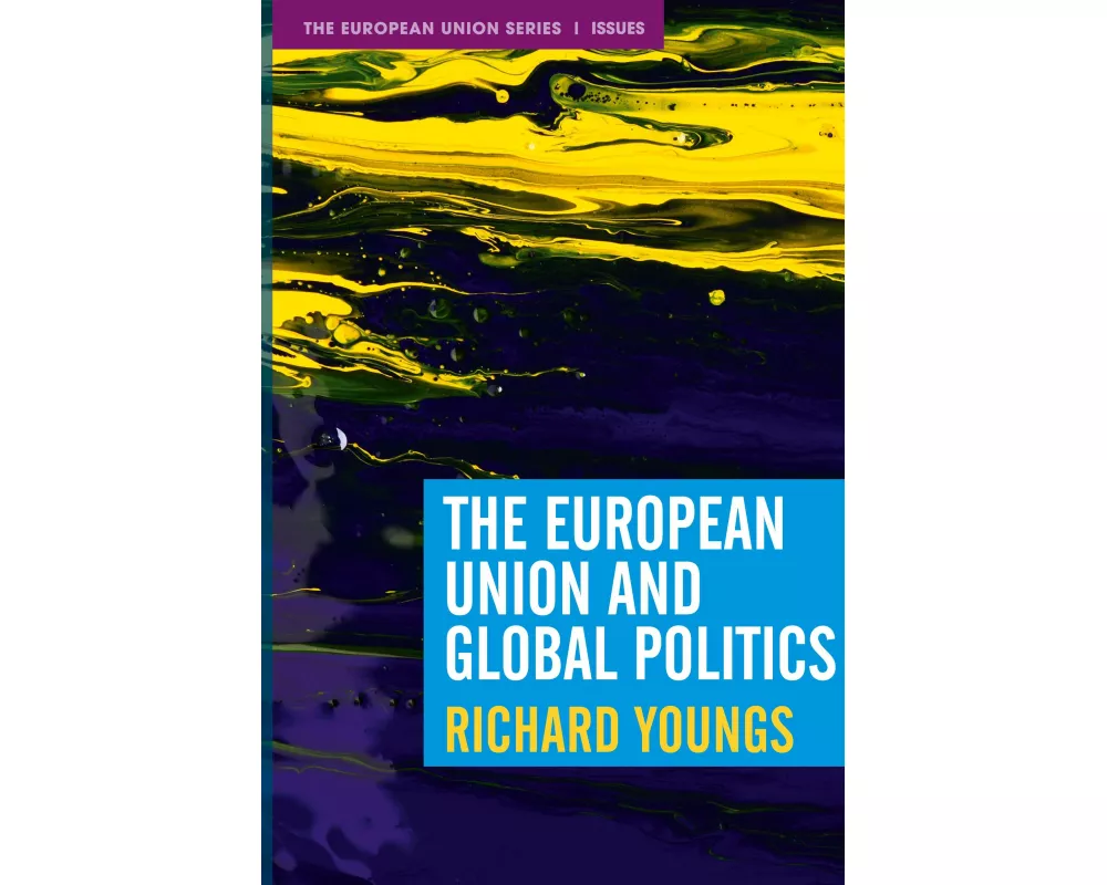 The European Union and Global Politics