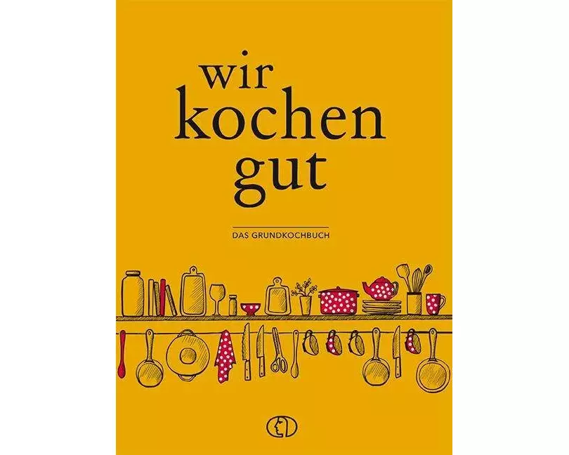 Wir kochen gut