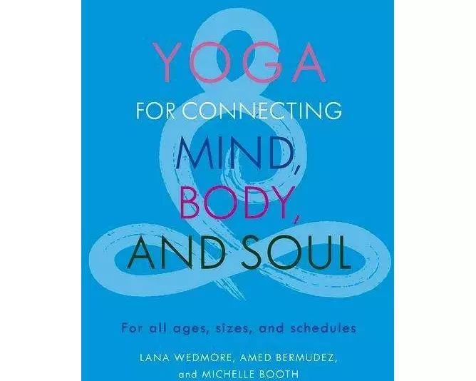 Yoga for Connecting Mind, Body, and Soul