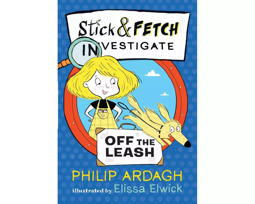 Stick and Fetch Off the Leash