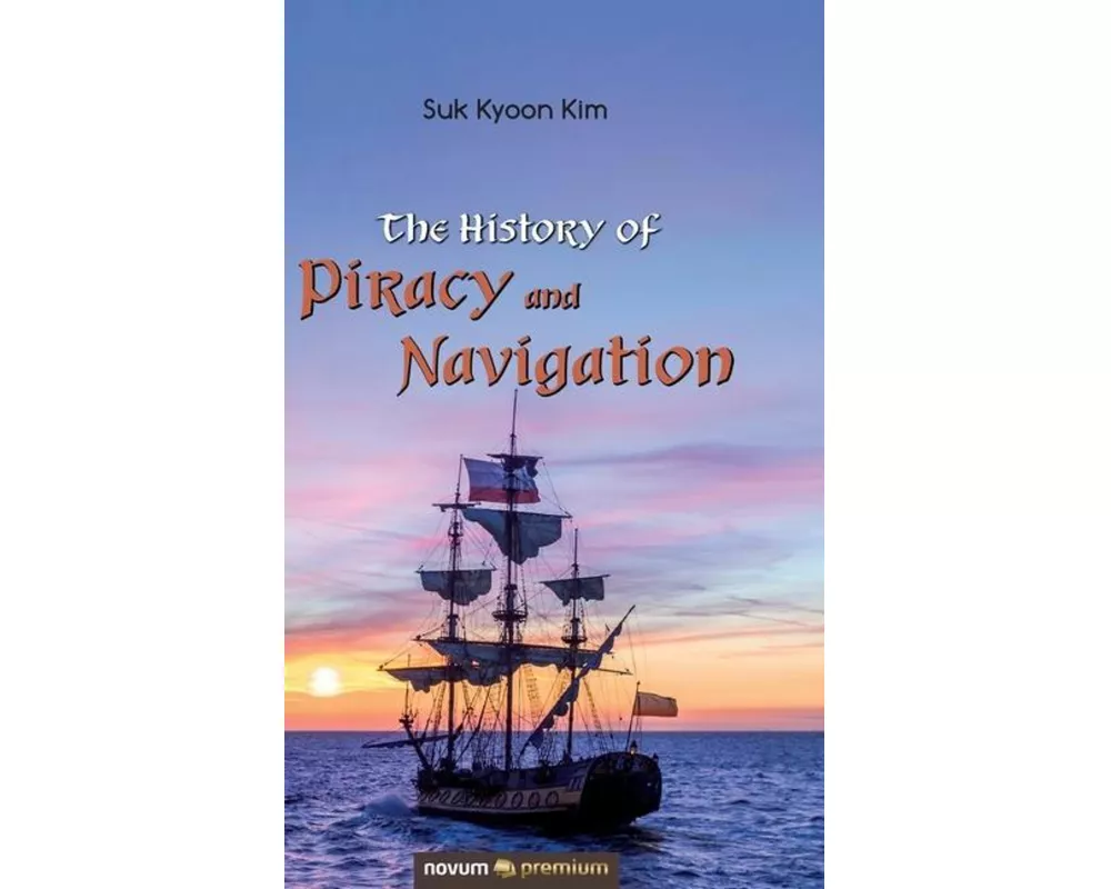 The History of Piracy and Navigation