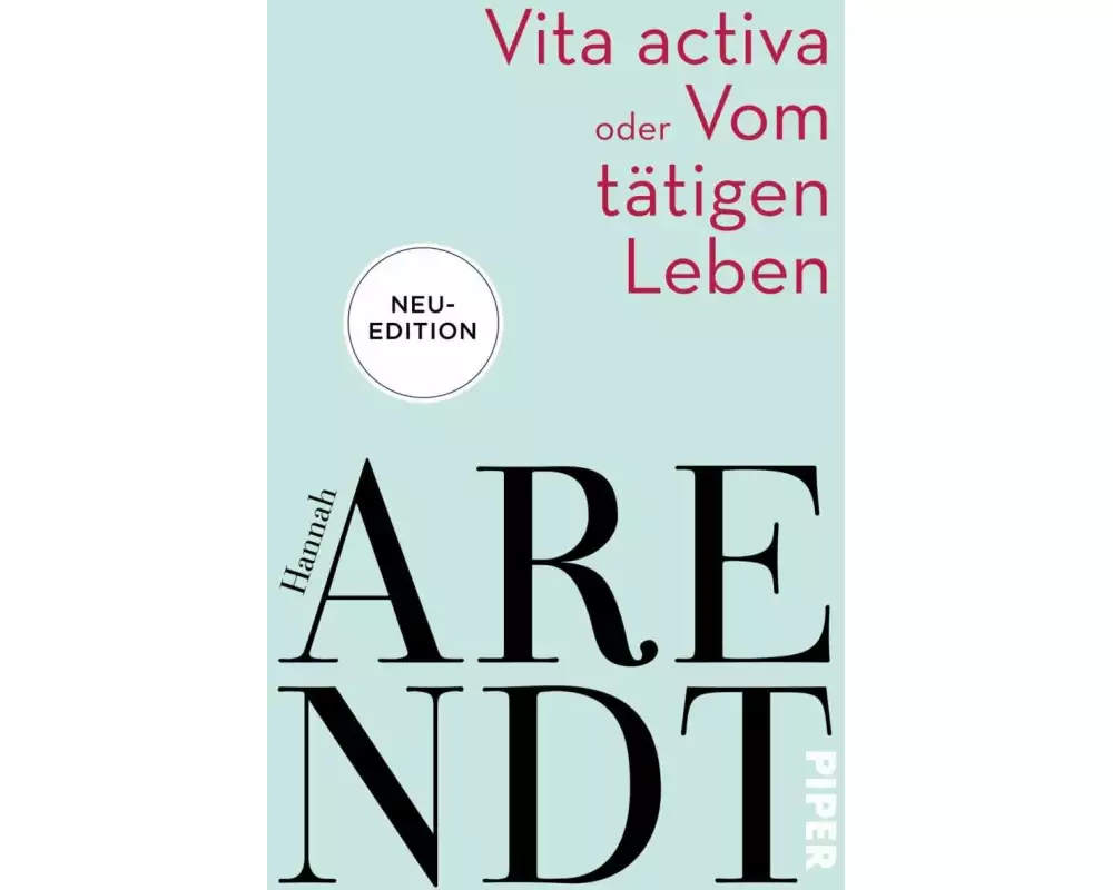 Vita activa oder Vom tätigen Leben