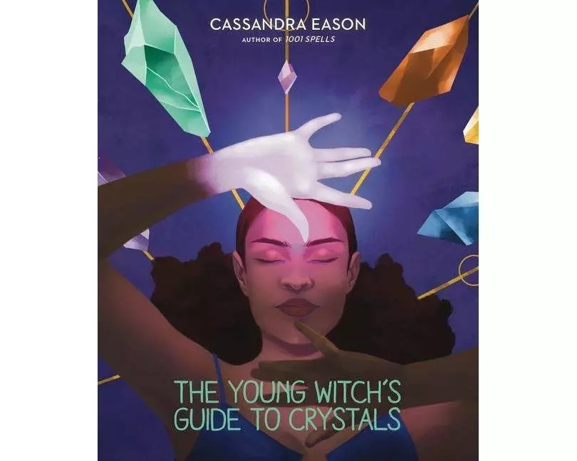 The Young Witch's Guide to Crystals