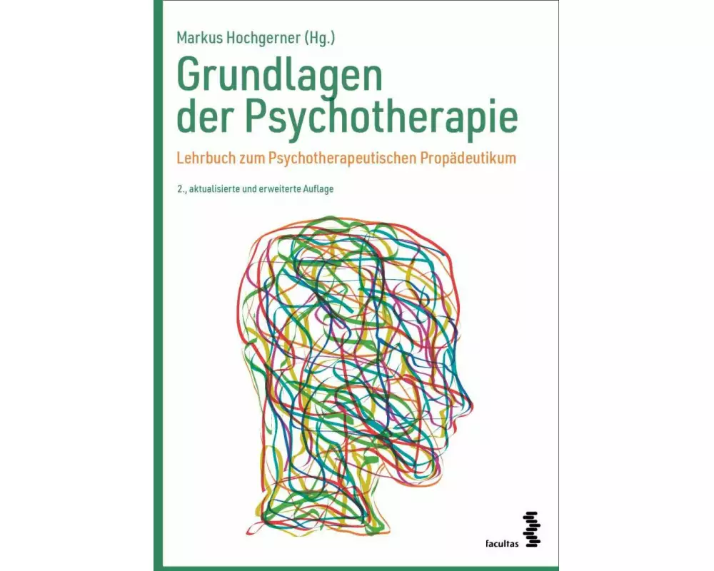 Grundlagen der Psychotherapie