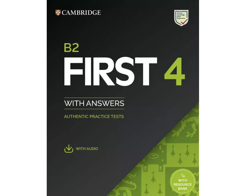 B2 First 4 Student's Book with Answers with Audio with Resource Bank